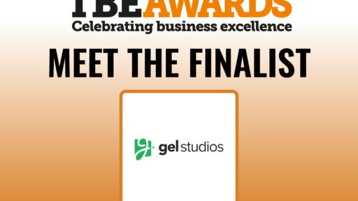 Promotional graphic for the TBE Awards featuring the GEL Studios logo. The image includes the text “TBE Awards – Celebrating business excellence” and “Meet the Finalist” on an orange gradient background.