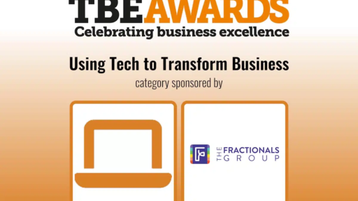 Promotional graphic for the TBE Awards featuring the category “Using Tech to Transform Business,” sponsored by The Fractionals Group. The image includes the TBE Awards logo, a stylised laptop icon and The Fractionals Group logo, with a white-to-orange gradient background.